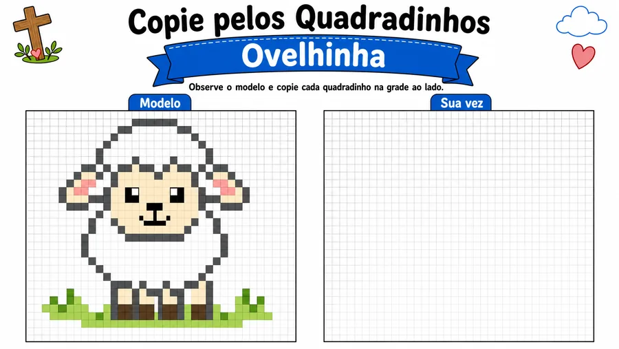 Atividade Copie pelos Quadradinhos da Ovelhinha, com o modelo e a grade em branco pra copiar